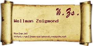 Wellman Zsigmond névjegykártya